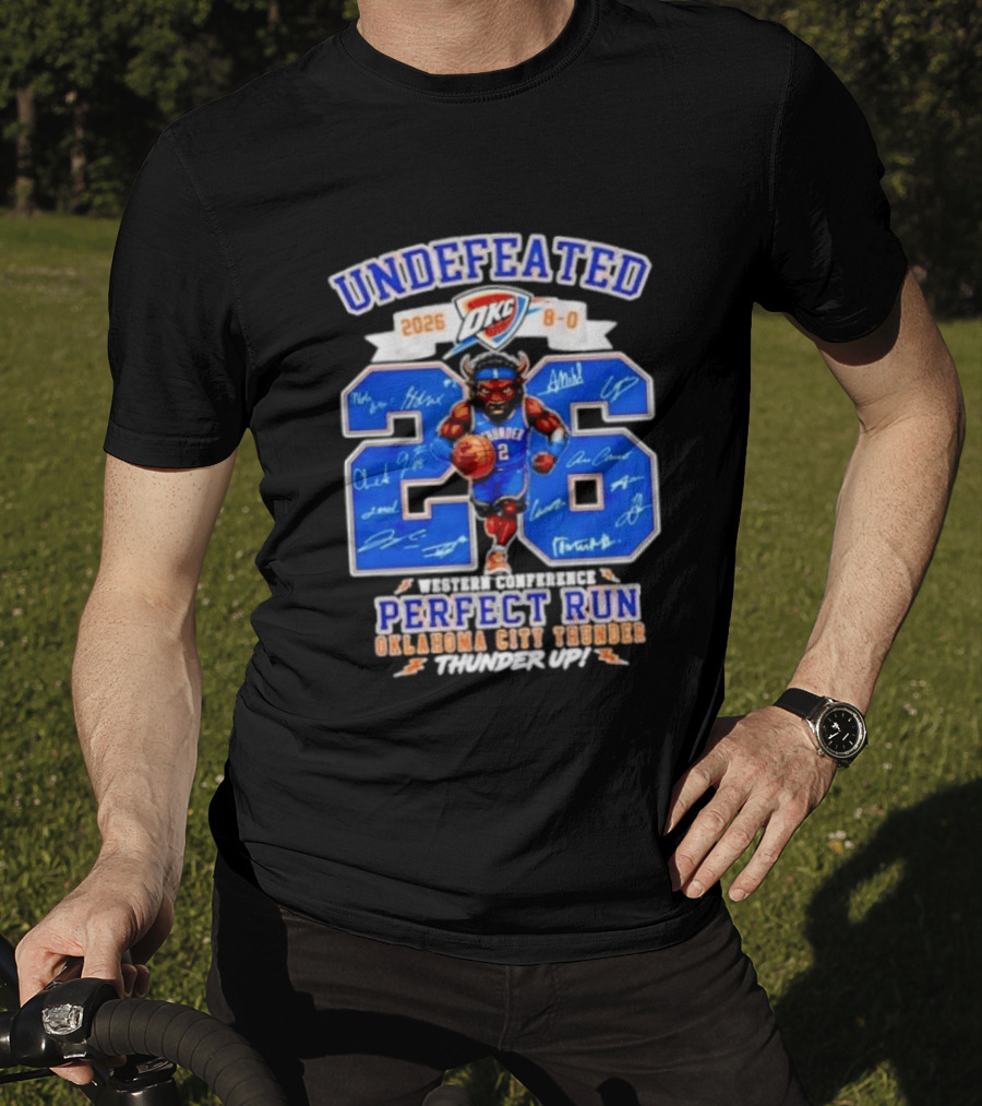 OKC Thunder 2026 Undefeated Perfect Run Thunder Up T-Shirt