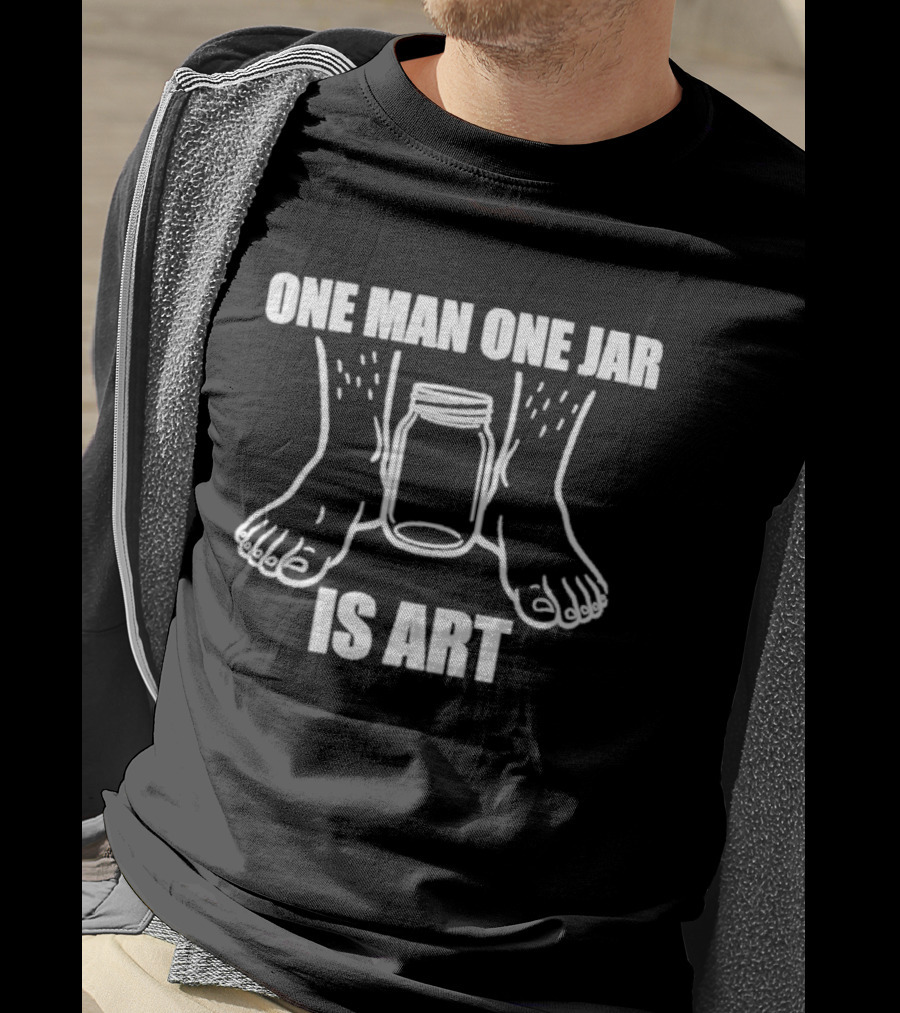 One Man One Jar Is T-Shirt