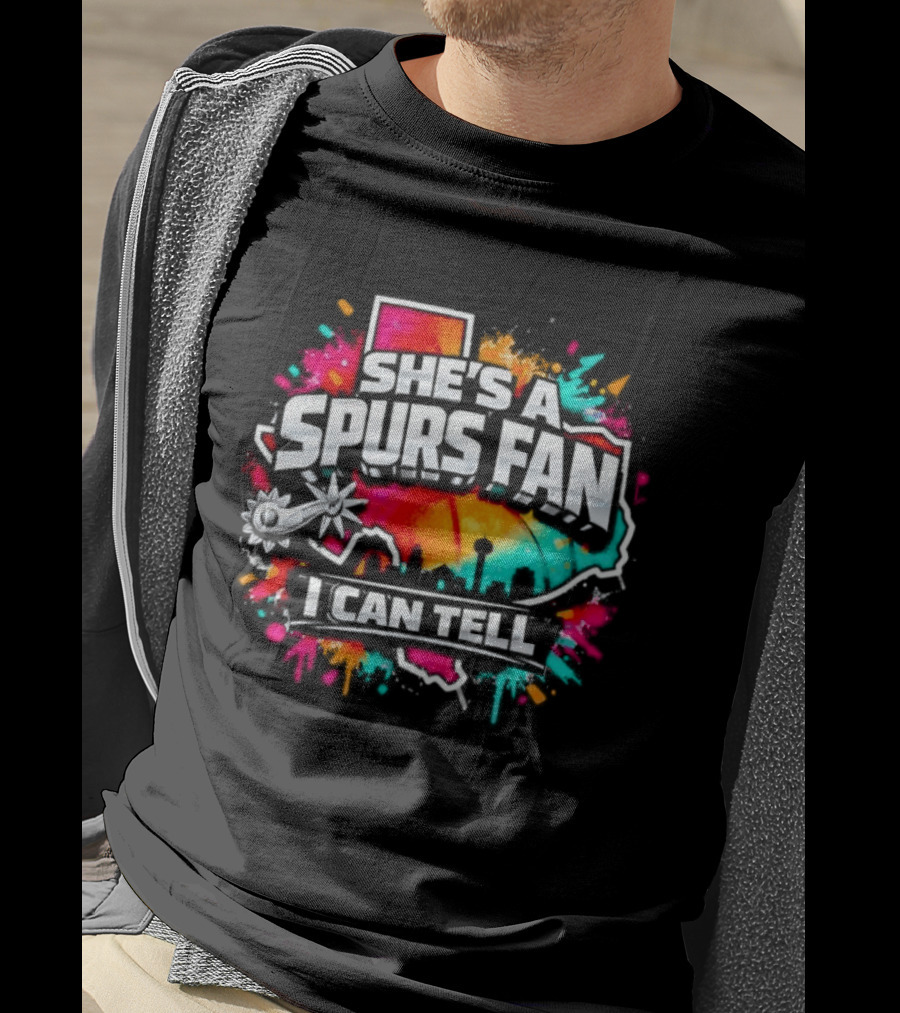 She's A Spurs Fan I Can Tell Colorful Splash T-Shirt