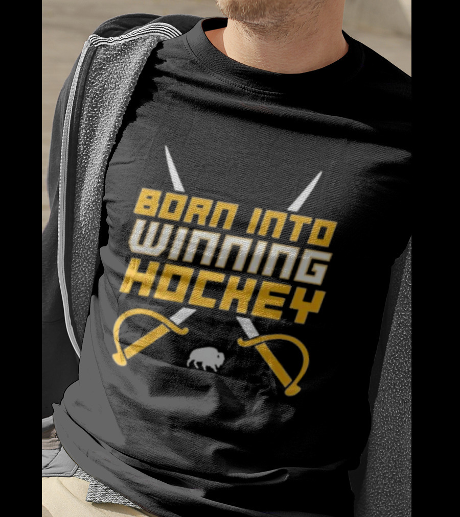 Buffalo Sabres Born Into Winning Hockey Crossed Swords T-Shirt