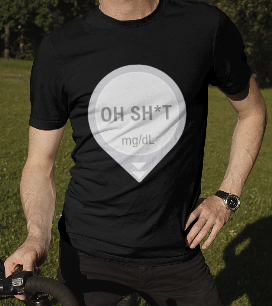 Oh Sh*t Crash Alert Mg/dL Humor T-Shirt