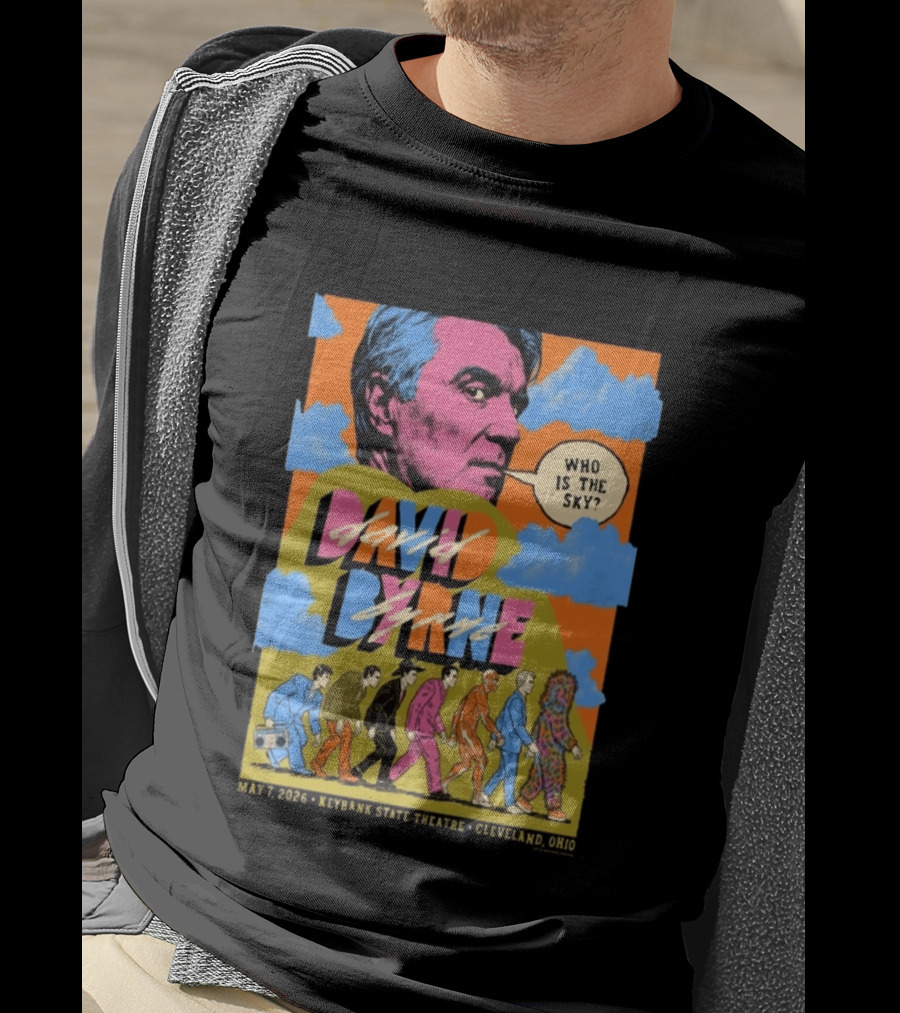 David Byrne Tour KeyBank State Theatre Cleveland May 07 2026 Who Is The Sky? T-Shirt