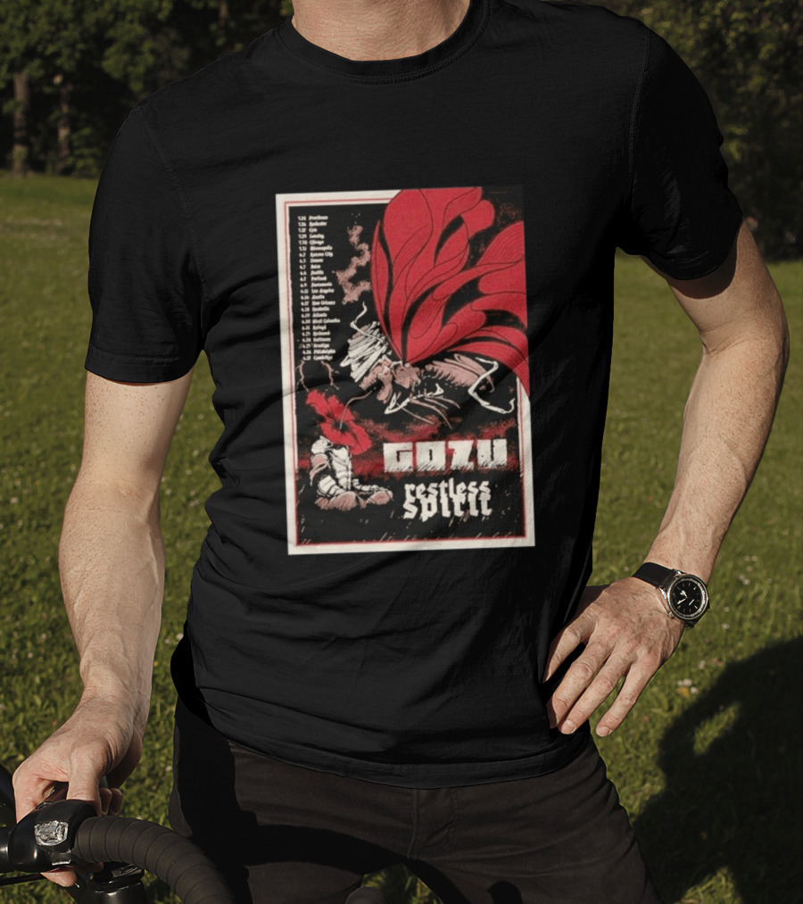 Gozu Restless Spirit Tour 26 With Locations And Dates T-Shirt