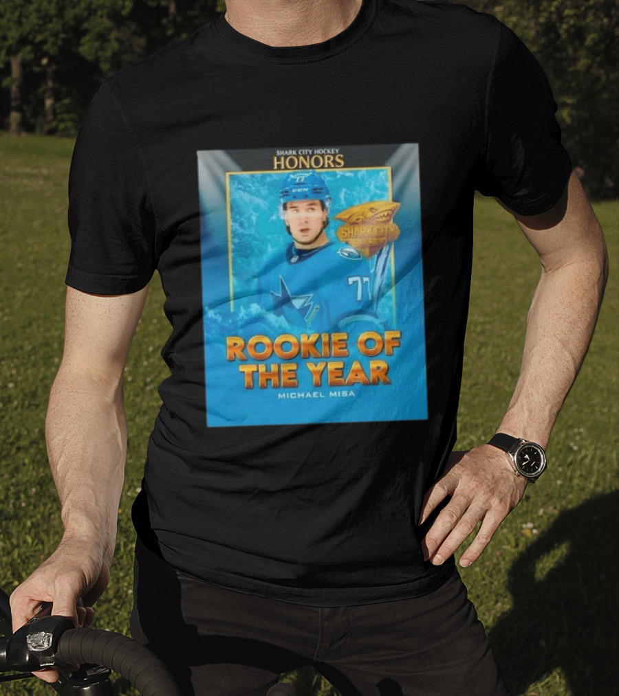 Shark City Hockey Honors Rookie Of The Year Michael Misa San Jose Sharks T-Shirt