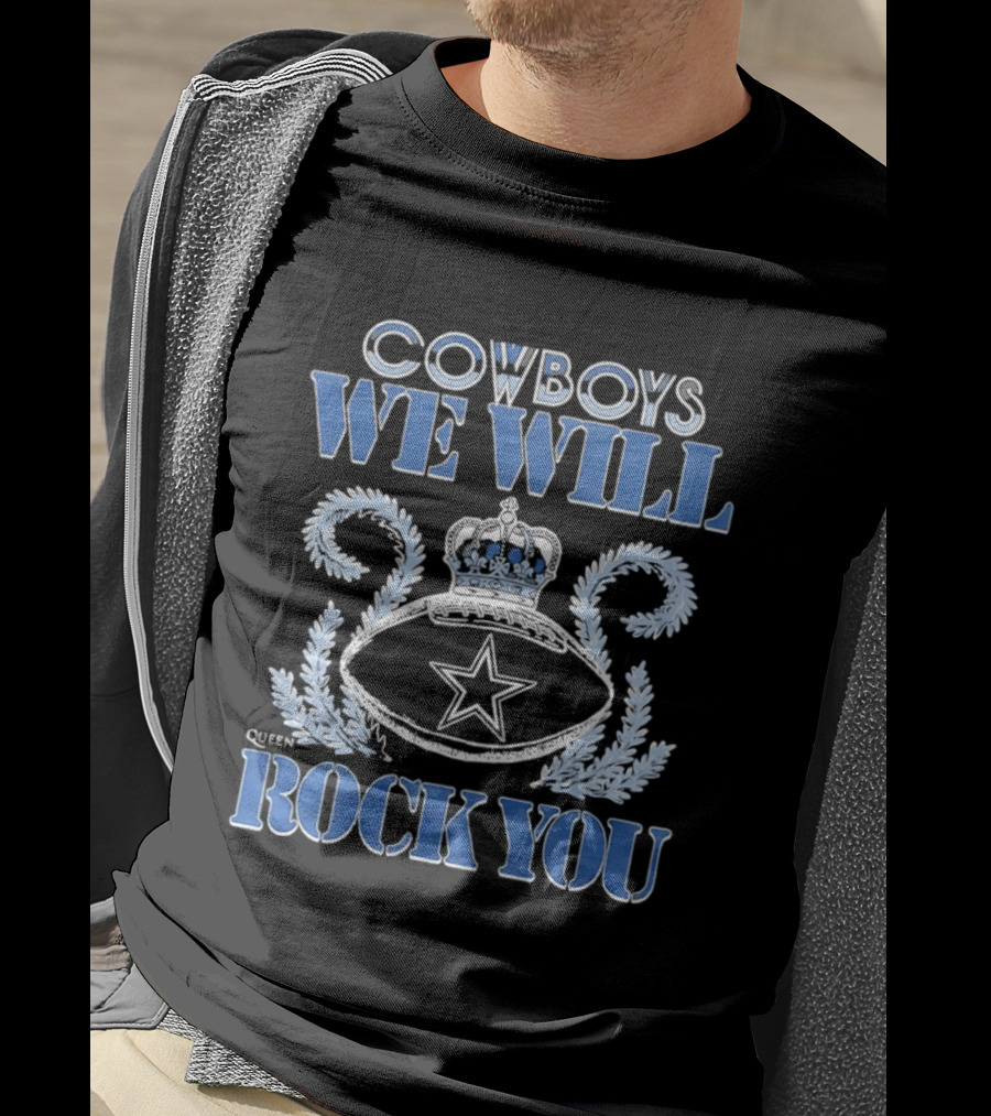 Cowboys We Will Rock You Crowned Football Star T-Shirt