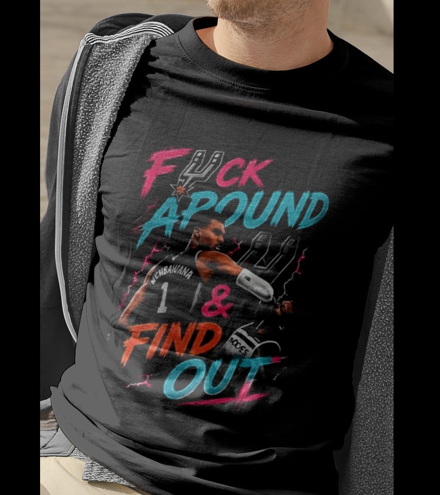 Fuck Around And Find Out Victor Wembanyama Elbowing Naz Reid San Antonio Spurs Basketball T-Shirt