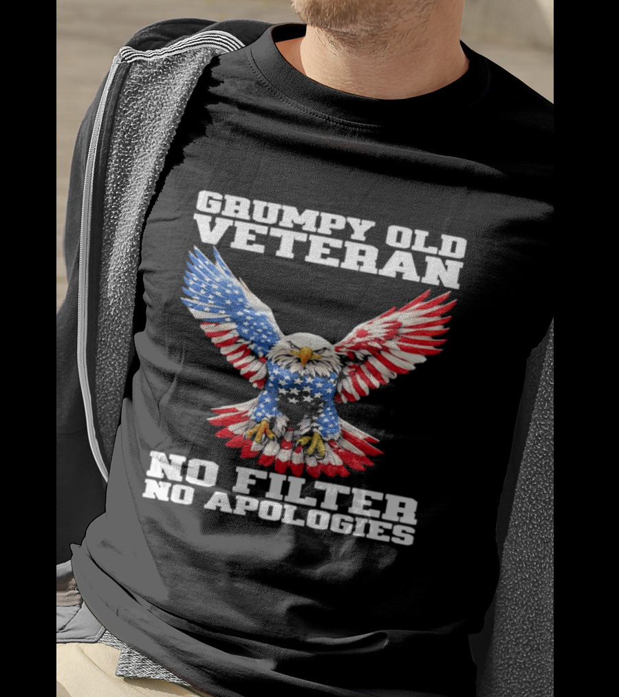 Grumpy Old Veteran American Flag Eagle No Filter No Apologies T-Shirt