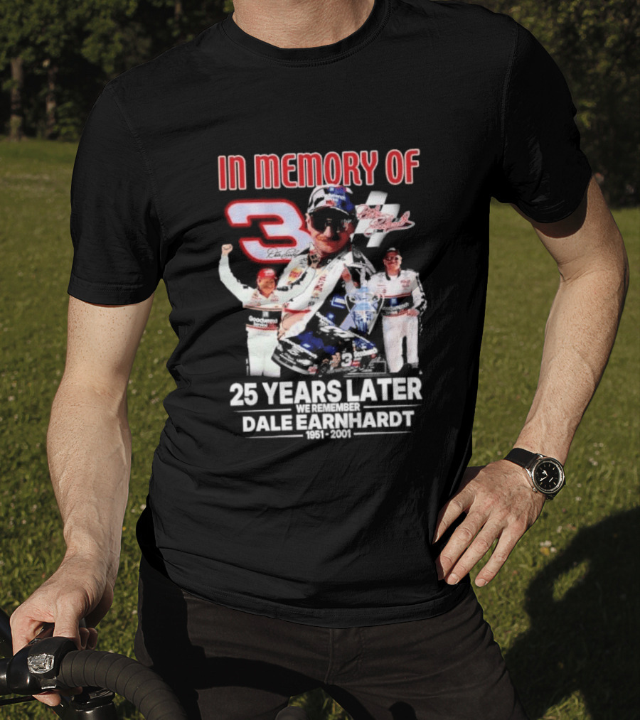 In Memory Of Dale Earnhardt 3 Number Tribute 25 Years Later T-Shirt