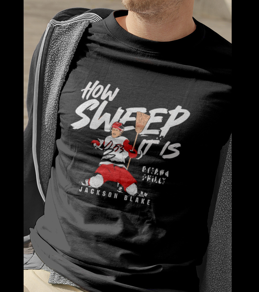 Jackson Blake How Sweep It Is Hockey Ottawa Philly Broom T-Shirt