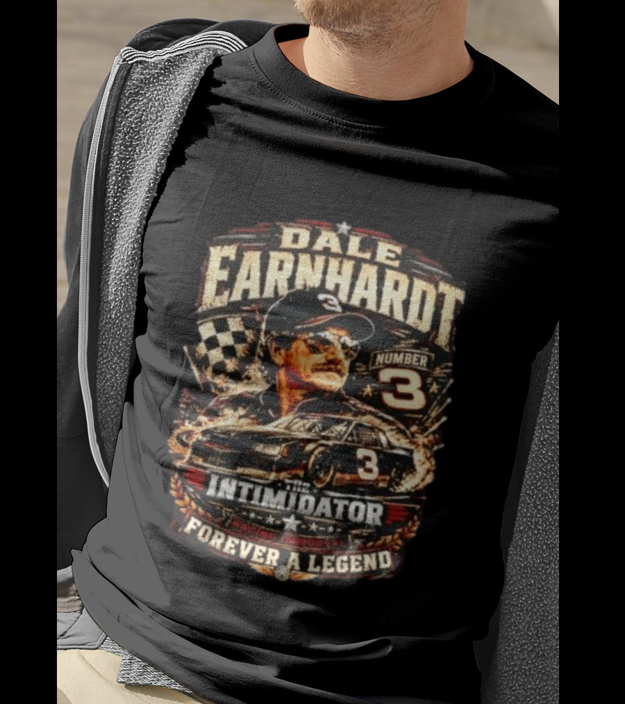 Dale Earnhardt Number 3 The Intimidator Racing Immortal Forever A Legend T-Shirt