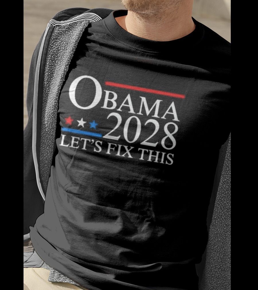 Obama 2028 Let's Fix This Red White Blue Stars T-Shirt