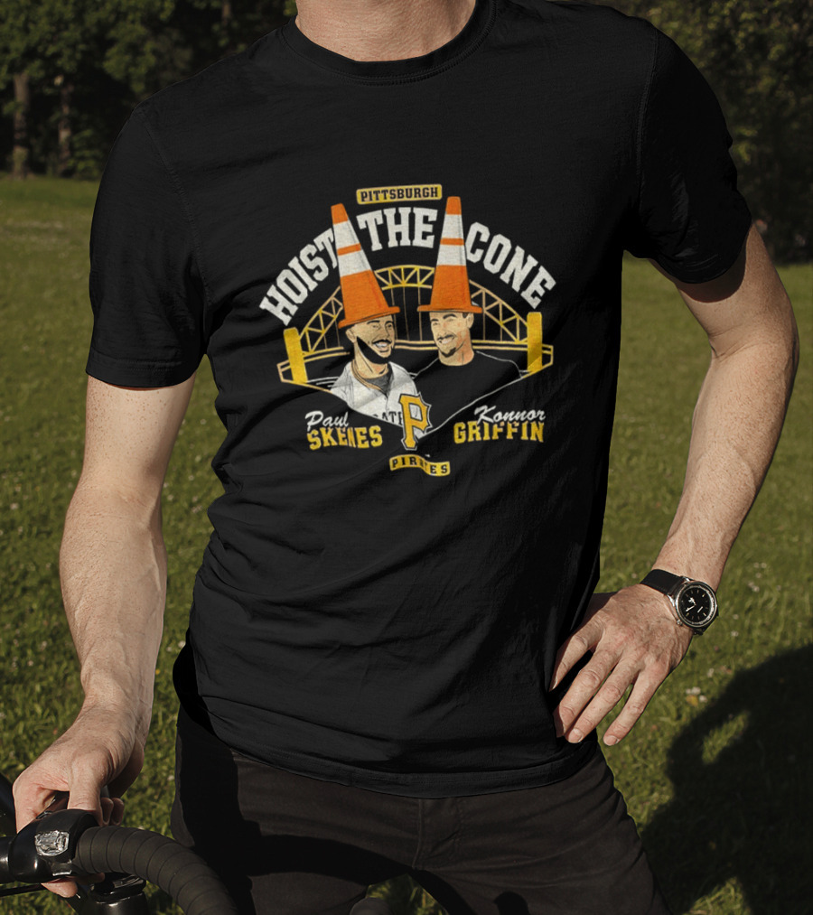 Pittsburgh Hoist The Cone Paul Skenes Konnor Griffin Pirates Baseball T-Shirt