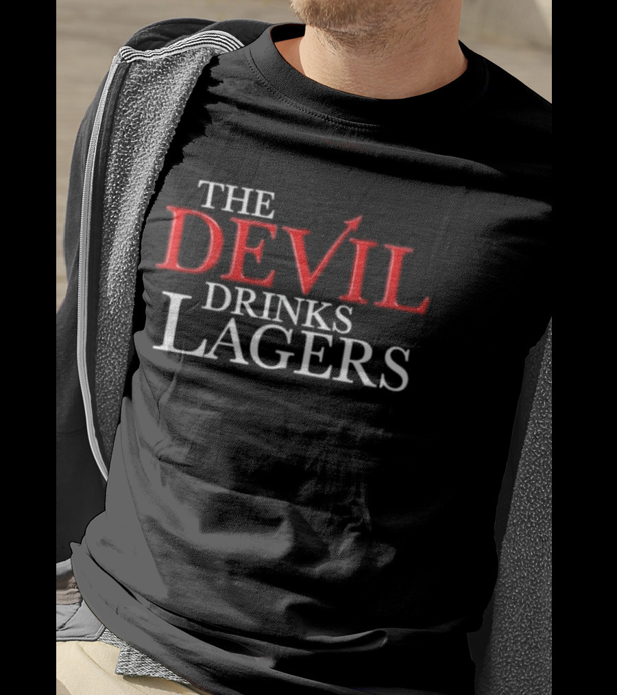 The Devil Drinks Lagers T-Shirt