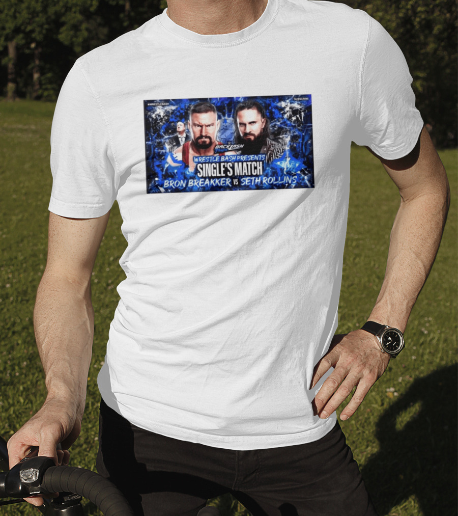 Backlash Tampa Wrestle Bash Presents Single's Match Bron Breakker Vs Seth Rollins T-Shirt