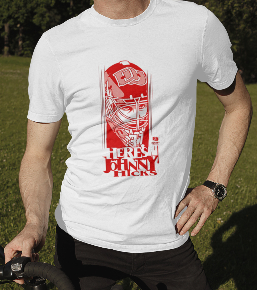 DU Pioneers Hockey Johnny Hicks NCAA Here's Johnny T-Shirt