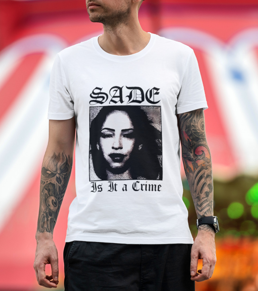 Sade Is It A Crime T-Shirt