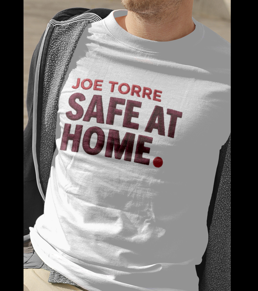 Joe Torre Safe At Home Dodgers Hat T-Shirt