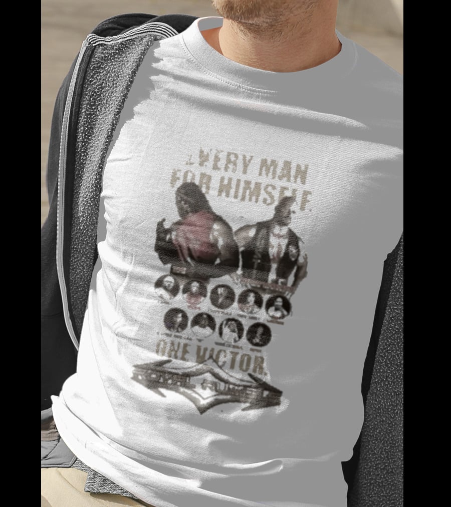 Every Man For Himself One Victor Wrestlers Championship Royal Rumble T-Shirt