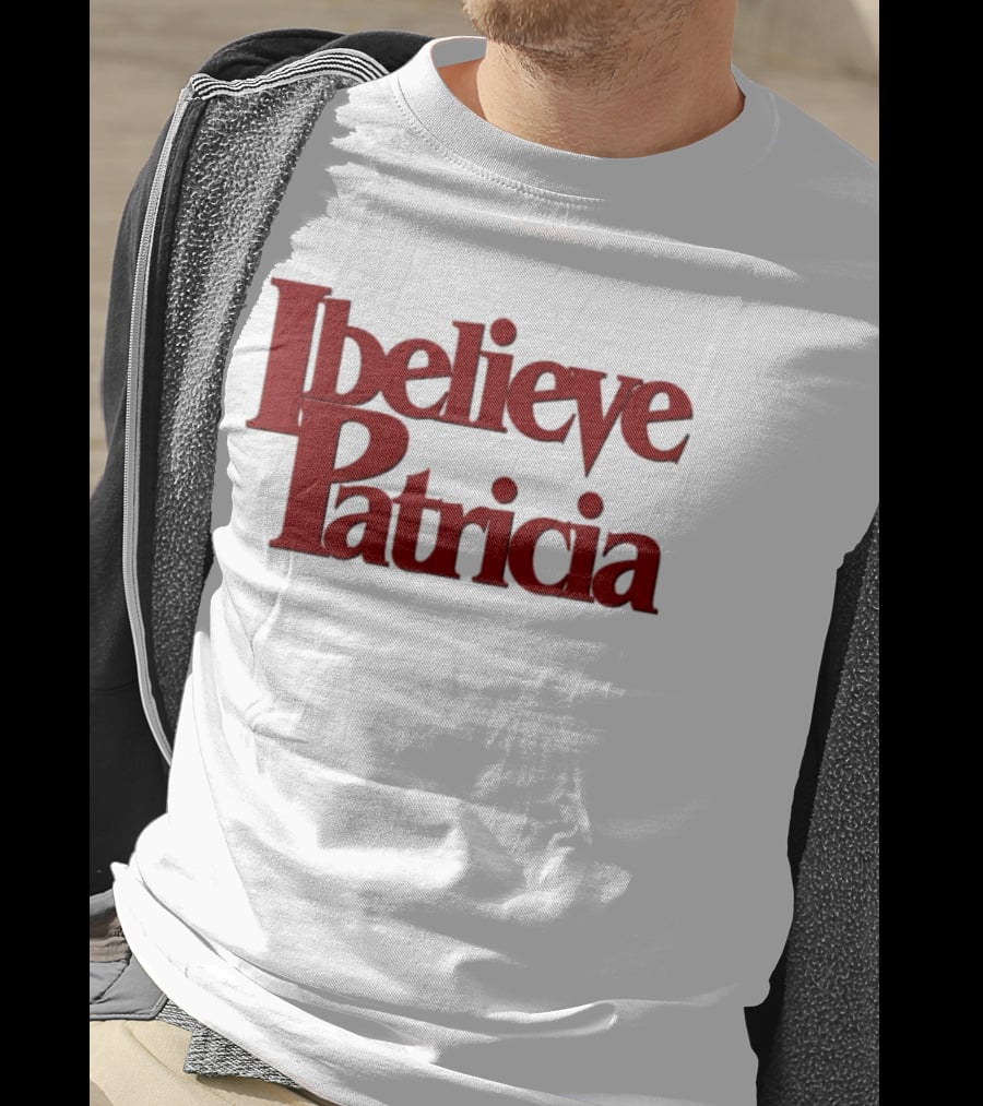 I Believe Patricia Retro 3D T-Shirt