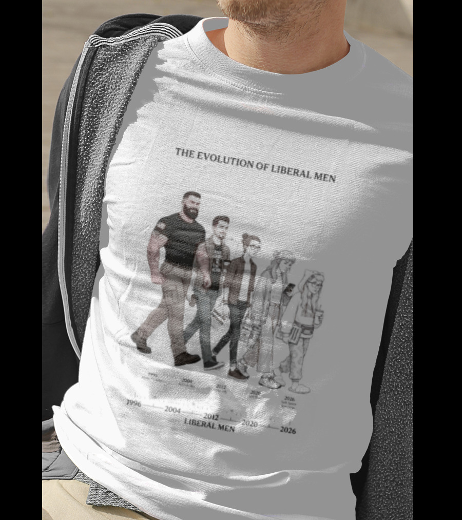 The Evolution Of Liberal Men 2026 T-Shirt