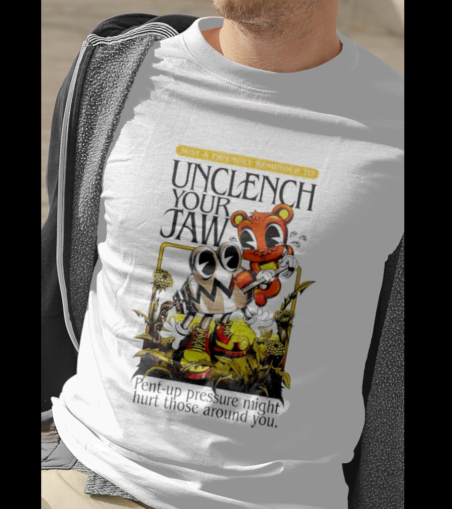 Unclench Your Jaw Pent Up Pressure Might Hurt Those Around You Vintage Cartoon T-Shirt