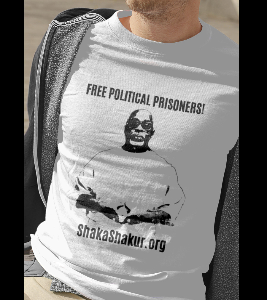 Free Political Prisoners ShakaShakur.org T-Shirt