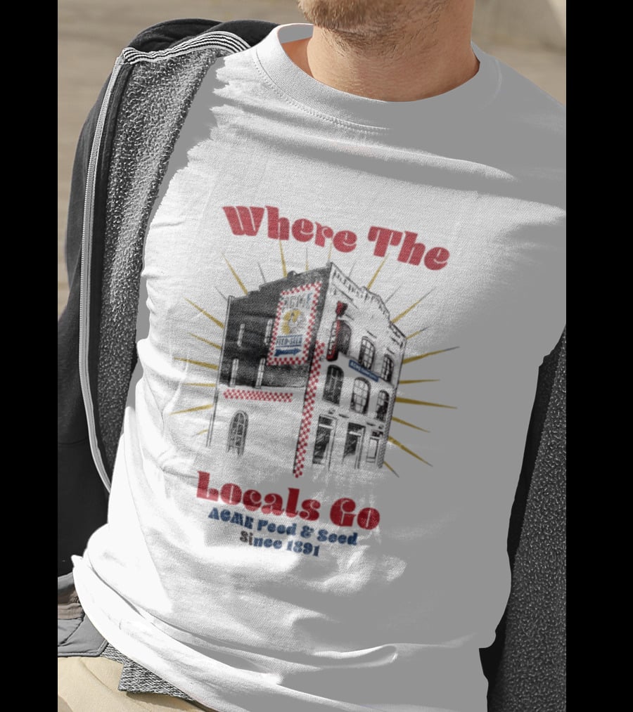 Where The Locals Go ACME Feed And Seed Since 1891 Retro Building Sunburst T-Shirt