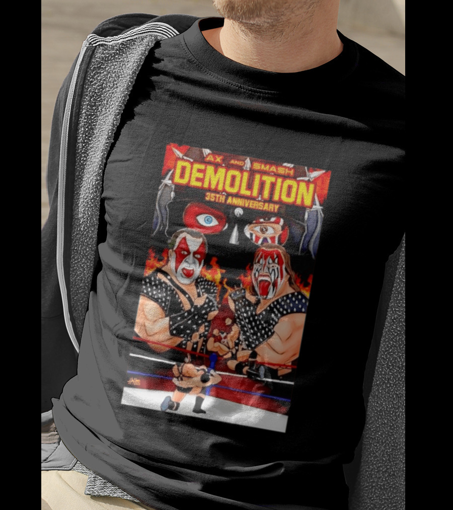 Ax And Smash Demolition 35th Anniversary Wrestling Legends Celebration T-Shirt