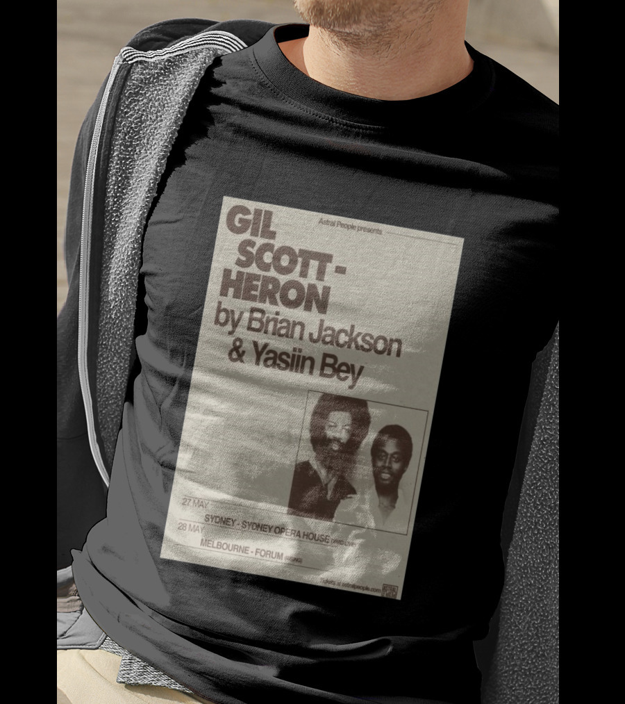 Gil Scott Heron Brian Jackson Yasiin Bey Sydney Opera House May 27 Melbourne Forum May 28 T-Shirt