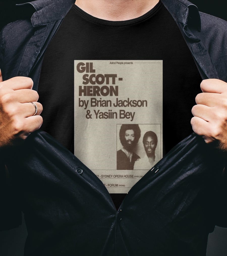Gil Scott Heron Brian Jackson Yasiin Bey Sydney Opera House May 27 Melbourne Forum May 28 T-Shirt