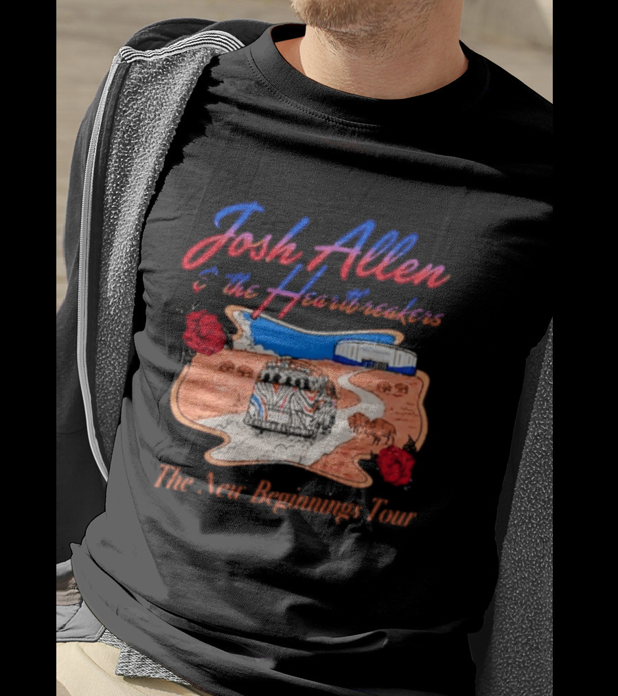Josh Allen And The Heartbreakers New Beginnings Tour Bills Stadium Path Roses T-Shirt
