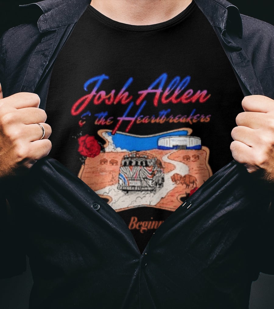 Josh Allen And The Heartbreakers New Beginnings Tour Bills Stadium Path Roses T-Shirt