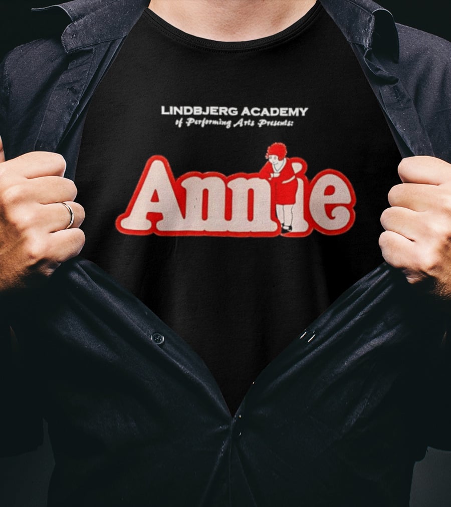 Lindbjerg Academy Of Performing Arts Presents Annie Musical T-Shirt