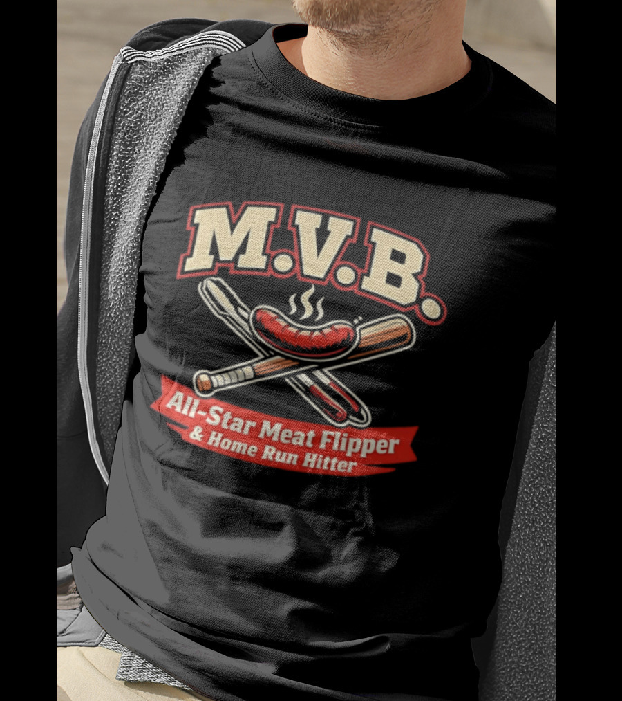 M.V.B All Star Meat Flipper Home Run Hitter Baseball Sausage Bat Crossed Bats BBQ T-Shirt