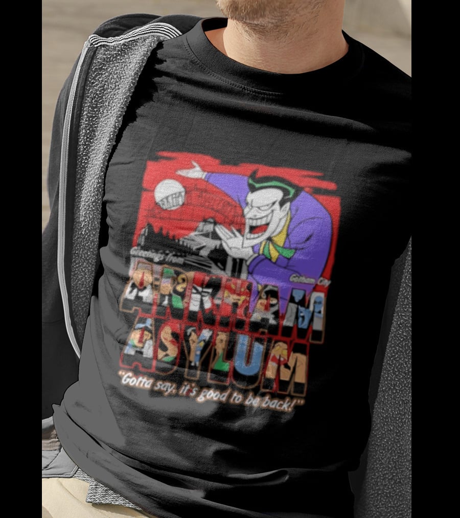 Greetings From Arkham Asylum Joker It's Good To Be Back T-Shirt