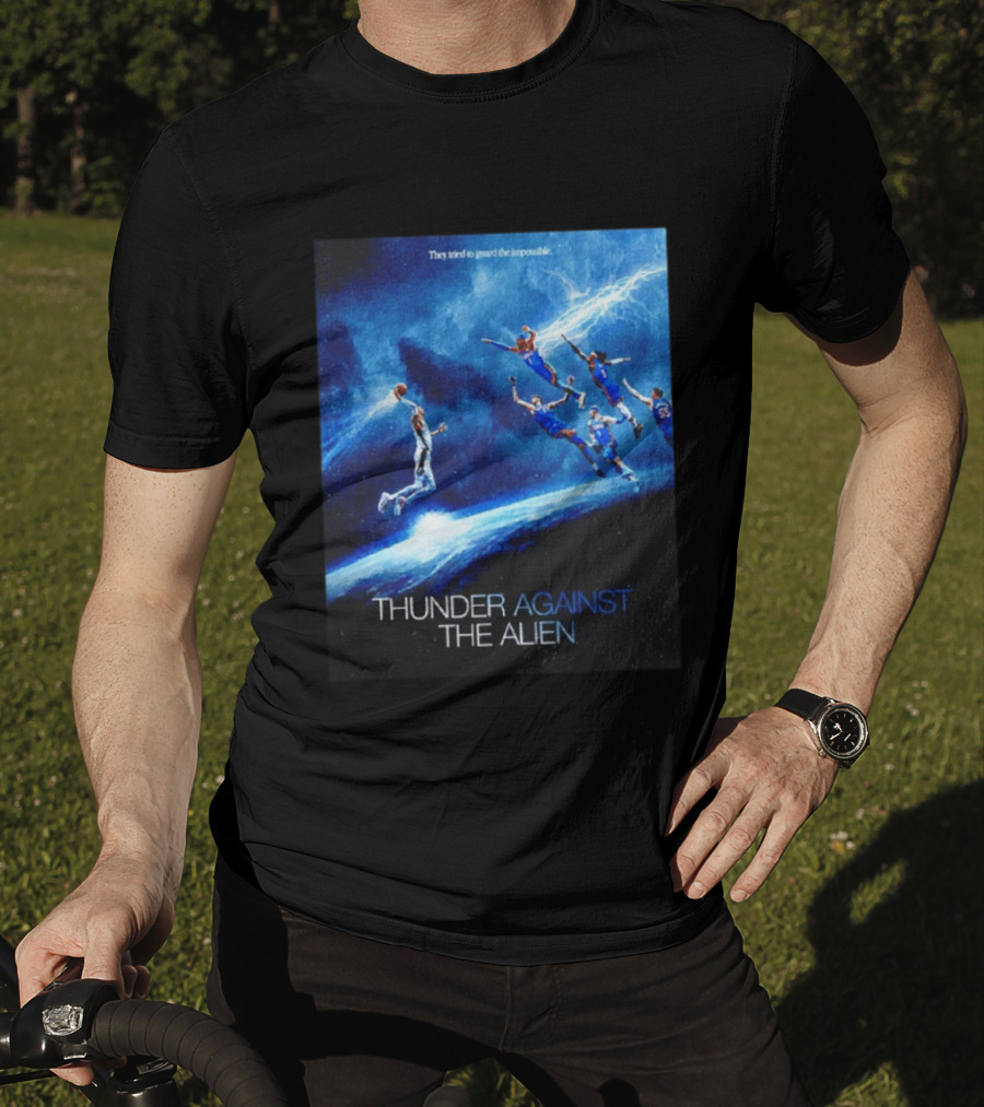 Thunder Against The Alien They Tried To Guard The Impossible T-Shirt