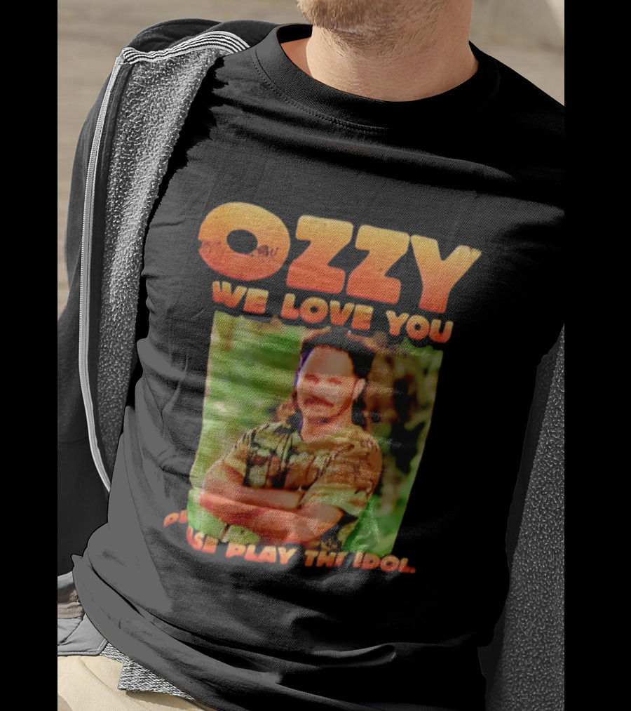 Ozzy We Love You Please Play The Idol T-Shirt