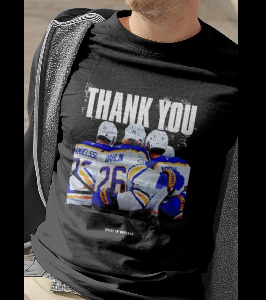 Thank You Built In Buffalo Sabres Samuelsson Dahlin Jokiharju T-Shirt