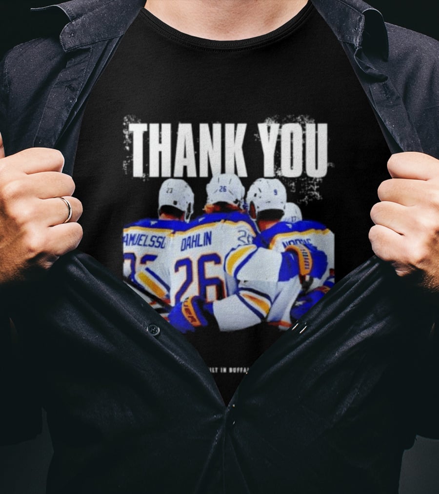 Thank You Built In Buffalo Sabres Samuelsson Dahlin Jokiharju T-Shirt