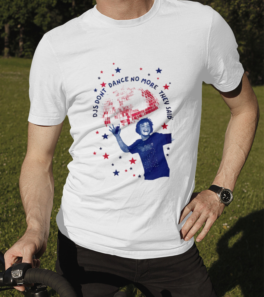 DJS Don't Dance No More They Said Funny DJ Enthusiast Graphic With Stars And Music T-Shirt