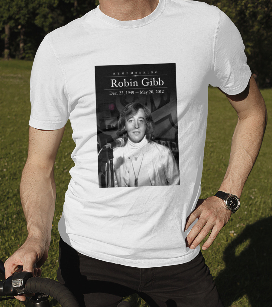 Remembering Robin Gibb Dec 22 1949 May 20 2012 T-Shirt