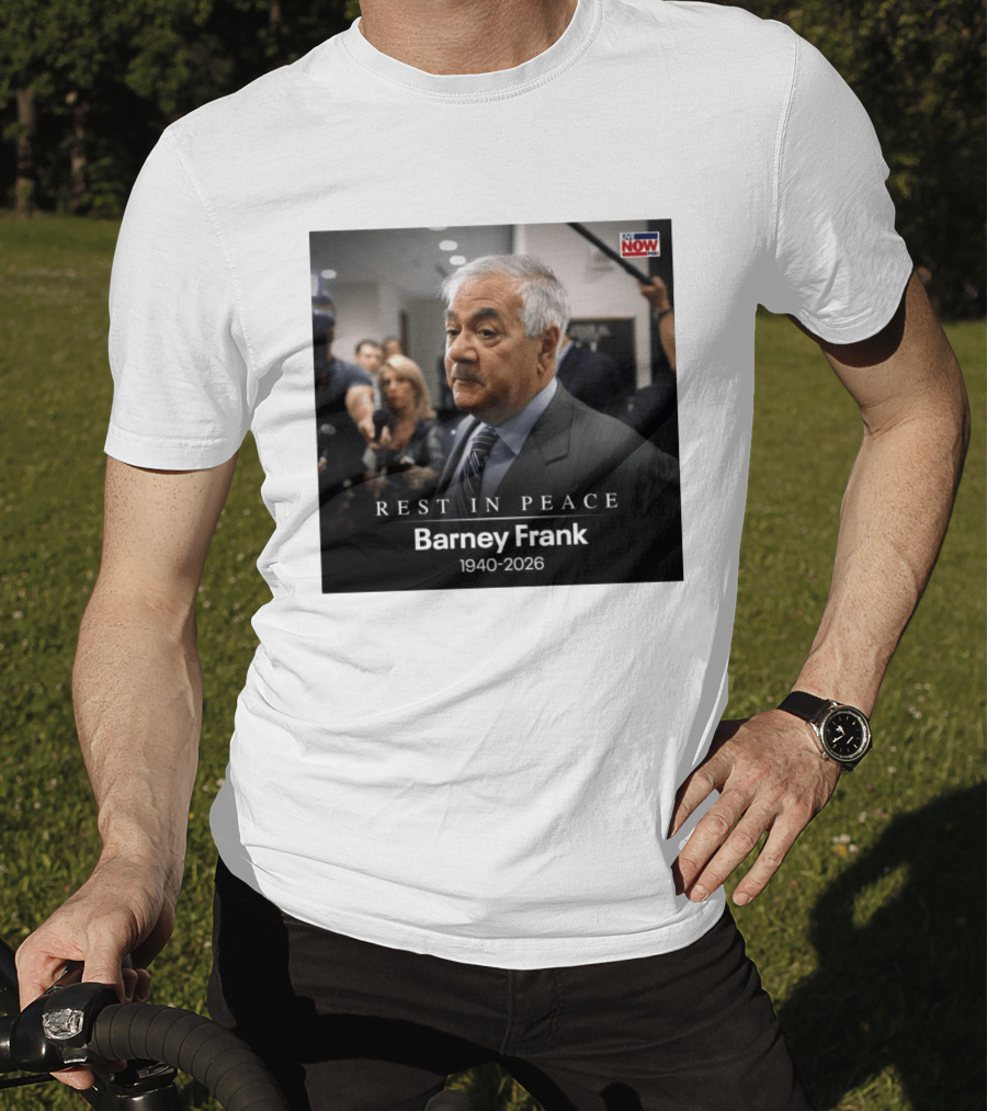 Rest In Peace Barney Frank 1940 2026 Memorial T-Shirt
