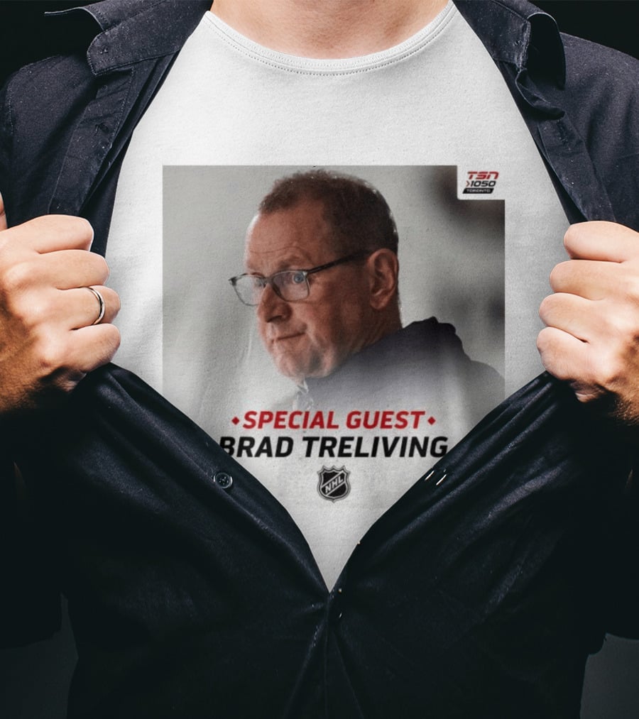 TSN 1050 Special Guest Brad Treliving NHL T-Shirt