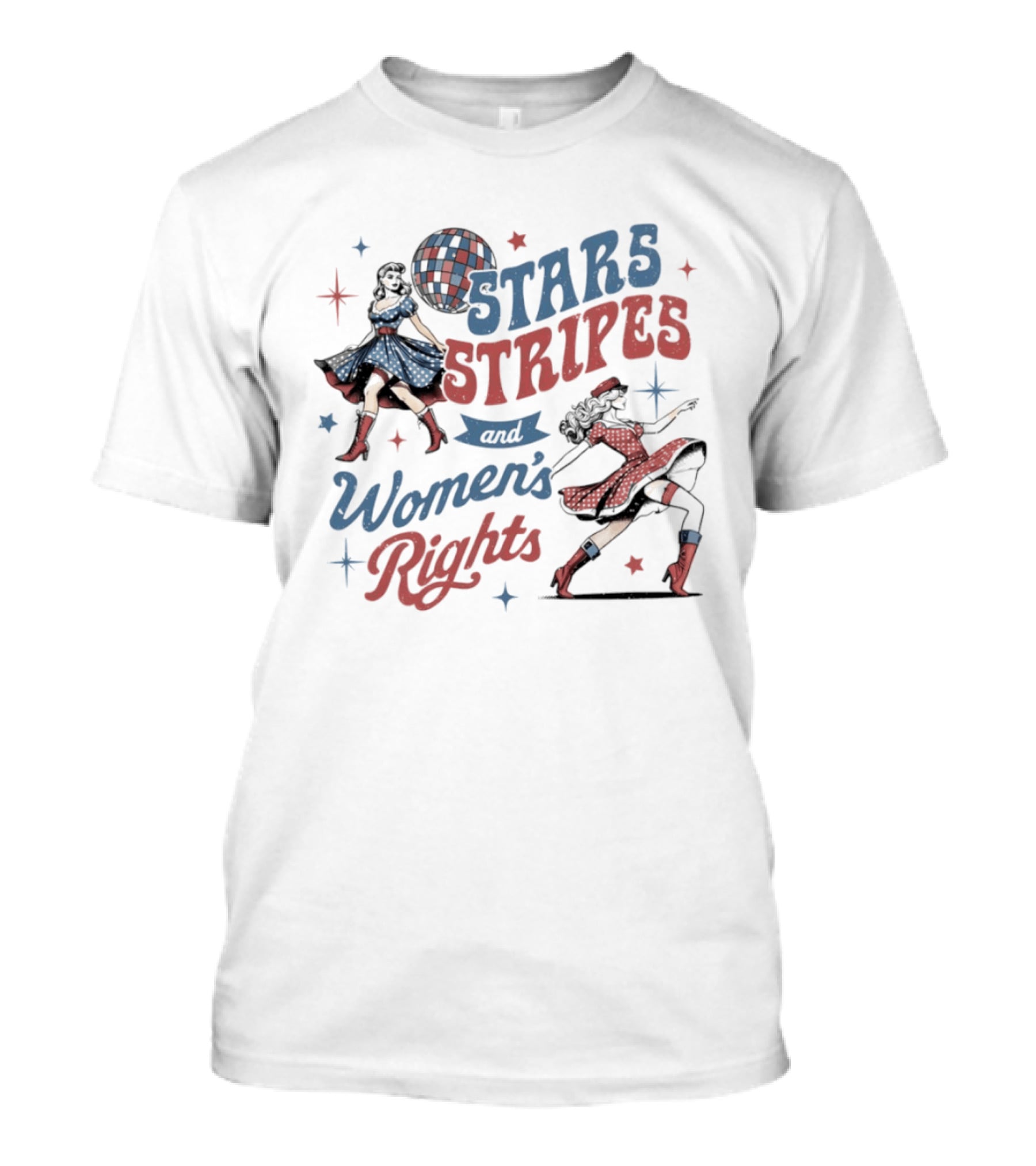 Stars Stripes And Women's Rights Retro Americana Empowerment 2026 T-Shirt