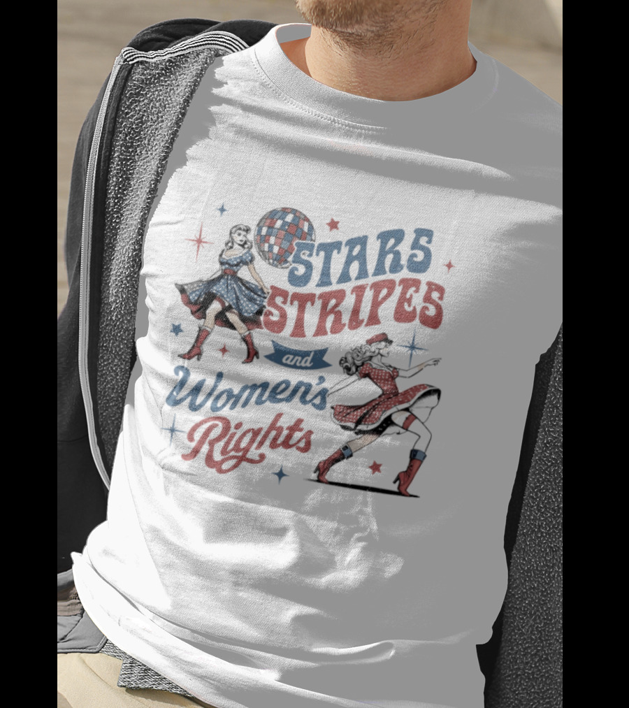 Stars Stripes And Women's Rights Retro Americana Empowerment 2026 T-Shirt