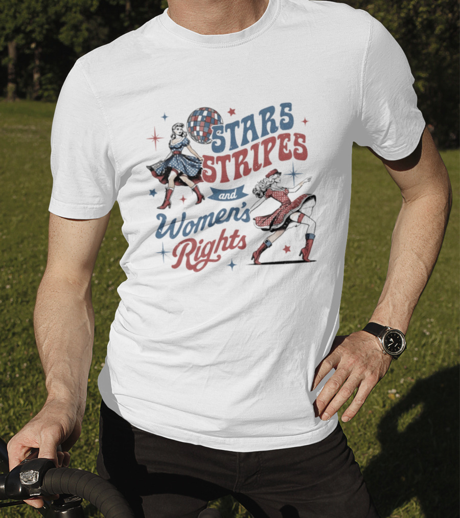 Stars Stripes And Women's Rights Retro Americana Empowerment 2026 T-Shirt