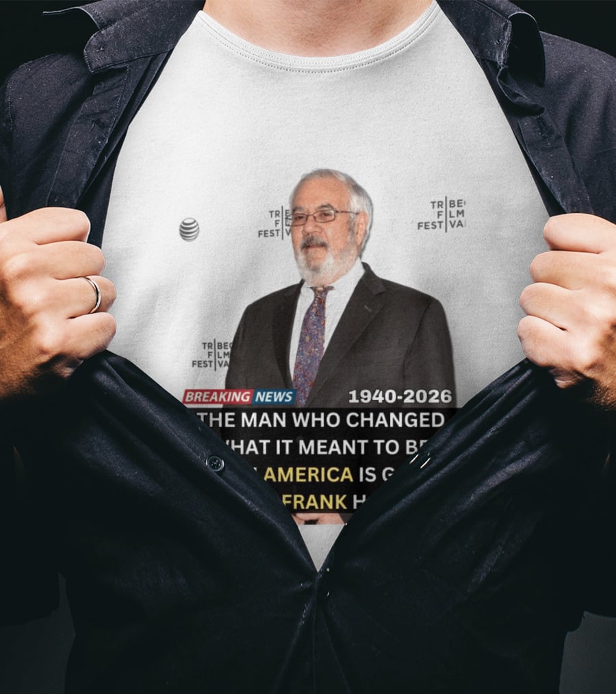 Breaking News: Barney Frank 1940 2026 The Man Who Changed What It Meant To Be Gay In America Is Gone T-Shirt
