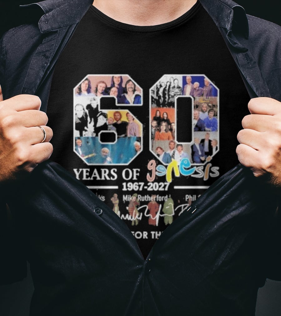 60 Years Of Genesis 1967 2027 Thank You For The Memories Tony Banks Mike Rutherford Phil Collins T-Shirt
