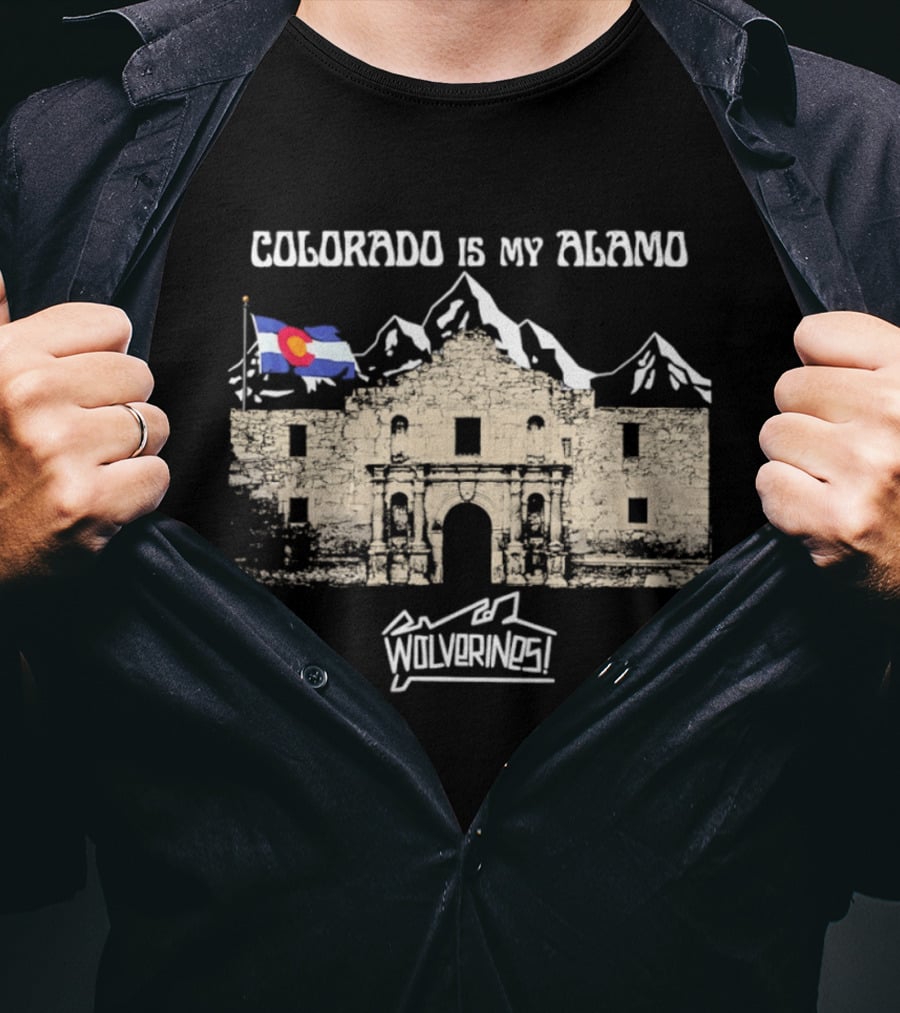 Colorado Is My Alamo Wolverines Flag And Mountains T-Shirt