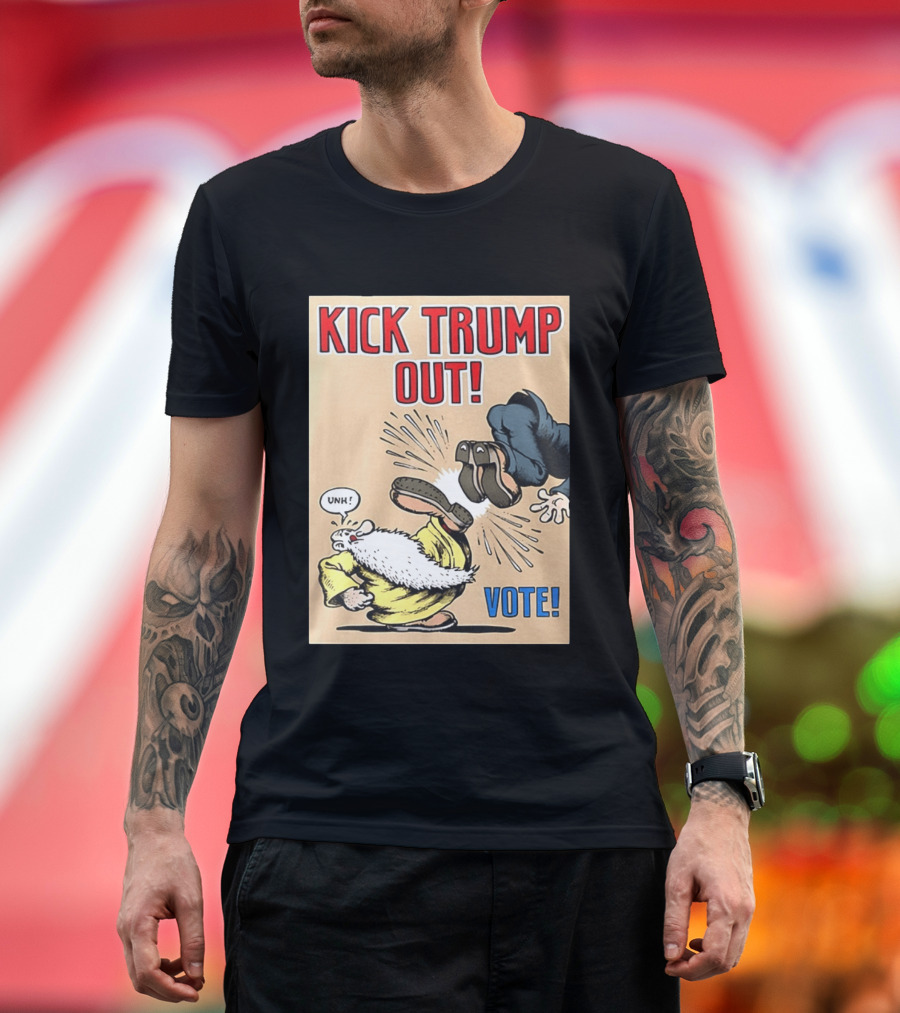 Kick Trump Out Unh Vote T-Shirt